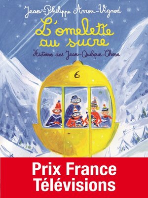 cover image of Histoires des Jean-Quelque-Chose (Tome 1)--L'omelette au sucre